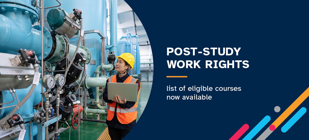 A woman wearing a hi-vis vest, hard hat and carrying a laptop computer whilst inspecting industrial equipment, which includes pressure gauges. The words are: Post-study work rights – list of eligible courses now available.