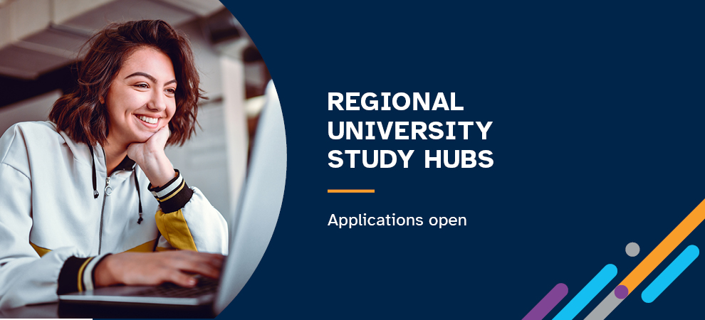 Regional University Study Hubs Applications Open Newsroom Banner Image